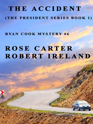 cover image of The Accident ( the President Series Book 1)